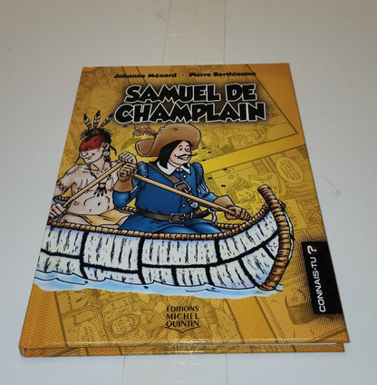 Livre Connais-tu? Samuel De Champlain