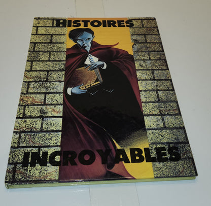 Livre Histoires incroyables