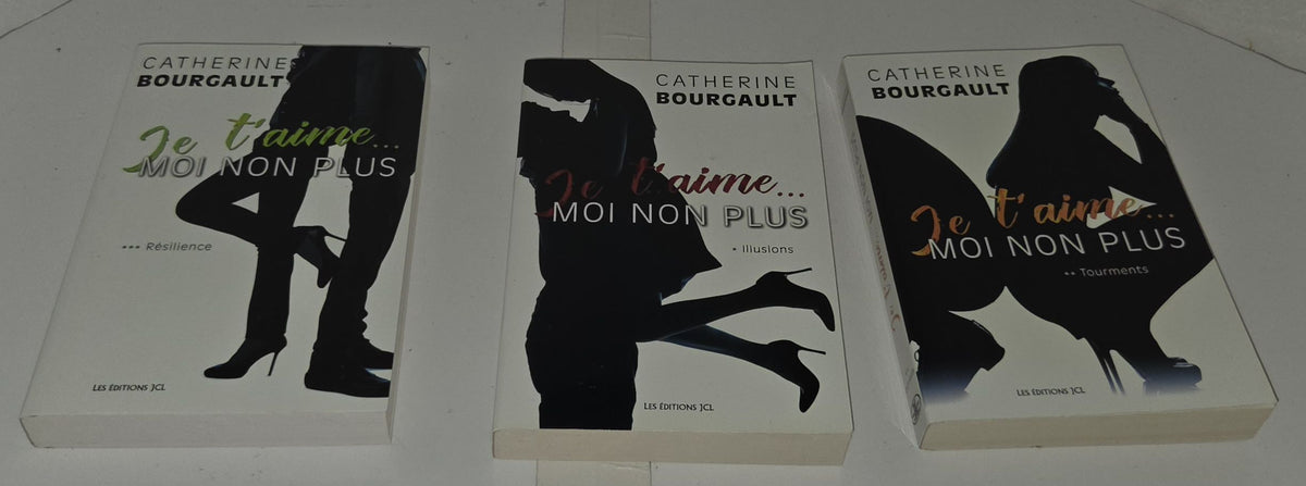 Lot de 3 romans Je t’aime moi non plus de Catherine Bourgault