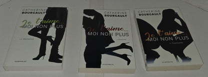 Lot de 3 romans Je t’aime moi non plus de Catherine Bourgault