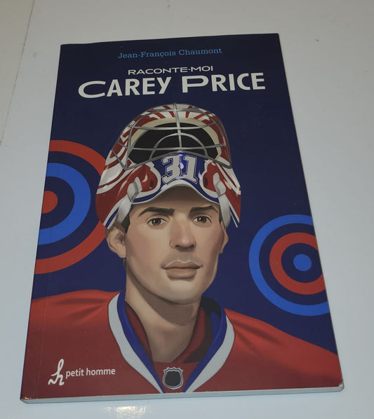 Livre  Raconte-moi - Carey Price de Jean-François Chaumont